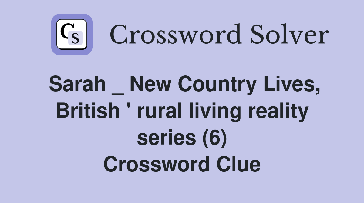 Sarah New Country Lives British rural living reality series (6